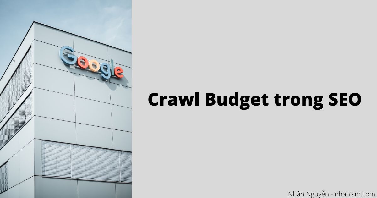 Hiểu về Crawl Budget trong SEO 2 Crawl Budget trong SEO